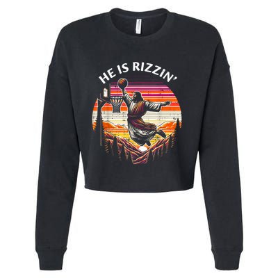 He Is Rizzin Jesus Basketball Easter Christian Cropped Pullover Crew