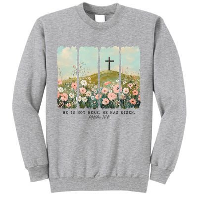 He Is Risen Christian Wildflower Happy Easter Tall Sweatshirt