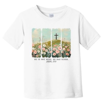He Is Risen Christian Wildflower Happy Easter Toddler T-Shirt