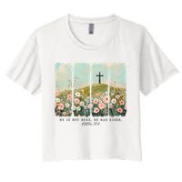 He Is Risen Christian Wildflower Happy Easter Crop Top
