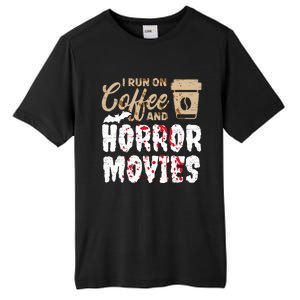 Halloween I Run On Coffee And Horror Movies Trick Or Treat Gift Tall Fusion ChromaSoft Performance T-Shirt