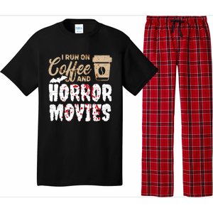 Halloween I Run On Coffee And Horror Movies Trick Or Treat Gift Pajama Set