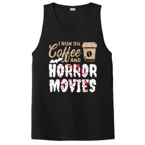 Halloween I Run On Coffee And Horror Movies Trick Or Treat Gift PosiCharge Competitor Tank