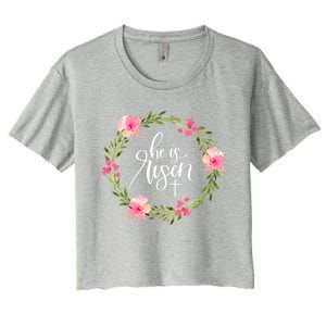 He Is Risen Jesus Christian Happy Easter Floral Wreath Gift Women's Crop Top Tee