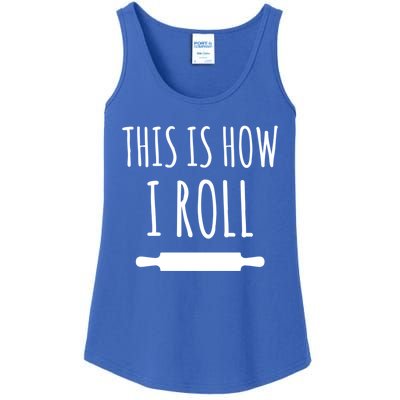 How I Roll Rolling Pin Funny Chef Gift Ladies Essential Tank