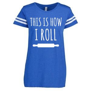 How I Roll Rolling Pin Funny Chef Gift Enza Ladies Jersey Football T-Shirt