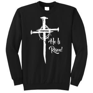 He Is Risen Cross Jesus Religious Easter Day Christians Tall Sweatshirt