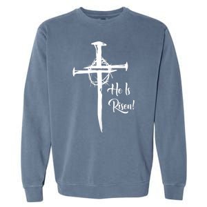 He Is Risen Cross Jesus Religious Easter Day Christians Garment-Dyed Sweatshirt