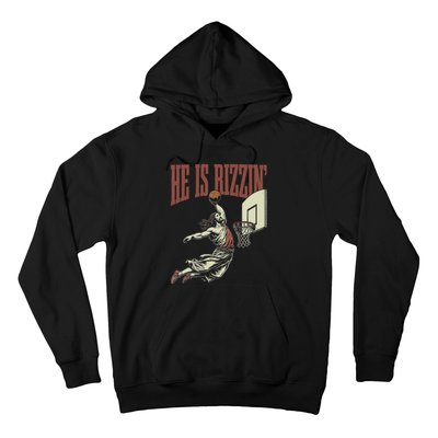 He Is Rizzin Funny Jesus Playing Basketball Meme Easter Hoodie