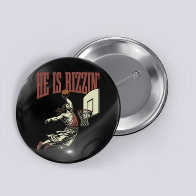 He Is Rizzin Funny Jesus Playing Basketball Meme Easter Button