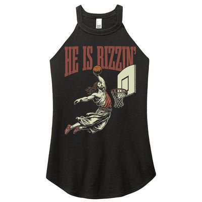 He Is Rizzin Funny Jesus Playing Basketball Meme Easter Women's Perfect Tri Rocker Tank