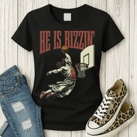 He Is Rizzin Funny Jesus Playing Basketball Meme Easter Womens T-Shirt