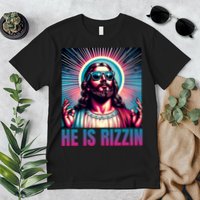He Is Rizzin Jesus Is Rizzen Premium T-Shirt