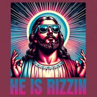 He Is Rizzin Jesus Is Rizzen 16oz Travel Tumbler
