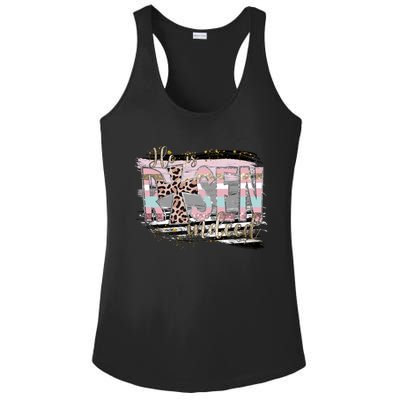 He Is Risen Jesus Christian Happy Easter Leopard Gift Ladies PosiCharge Competitor Racerback Tank