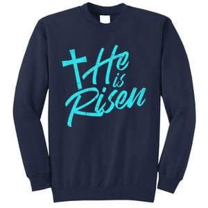 He Is Risen Christian Easter Tall Sweatshirt