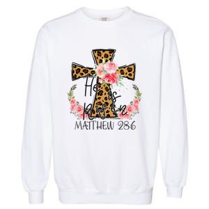 He is Risen Jesus Christian Happy Easter Floral Leopard Garment-Dyed Sweatshirt