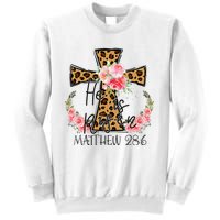 He is Risen Jesus Christian Happy Easter Floral Leopard Sweatshirt