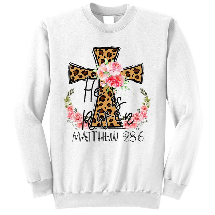 He is Risen Jesus Christian Happy Easter Floral Leopard Sweatshirt