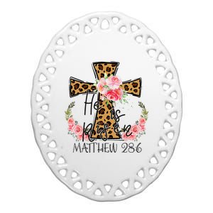 He is Risen Jesus Christian Happy Easter Floral Leopard Ceramic Oval Ornament