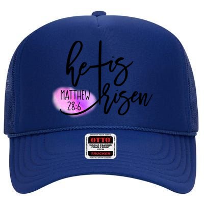 He Is Risen Matthew 28 6 Easter Day Good Friday Cross Design Gift High Crown Mesh Back Trucker Hat