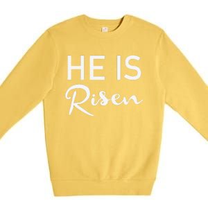 He Is Risen Christian Graphic Faith Easter Premium Crewneck Sweatshirt