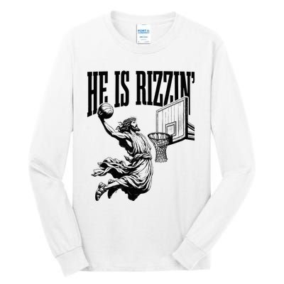 He Is Rizzin Funny Jesus Basketball Easter Meme Tall Long Sleeve T-Shirt