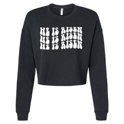 He Is Risen Jesus Retro Groovy Easter Cropped Pullover Crew