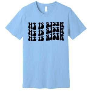 He Is Risen Jesus Retro Groovy Easter Premium T-Shirt