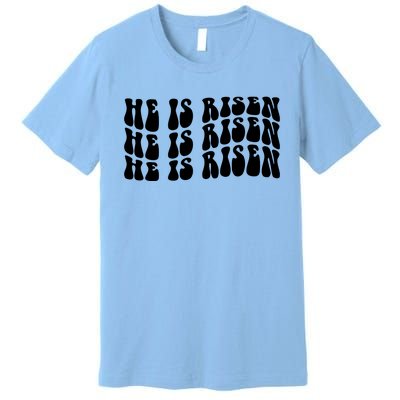 He Is Risen Jesus Retro Groovy Easter Premium T-Shirt