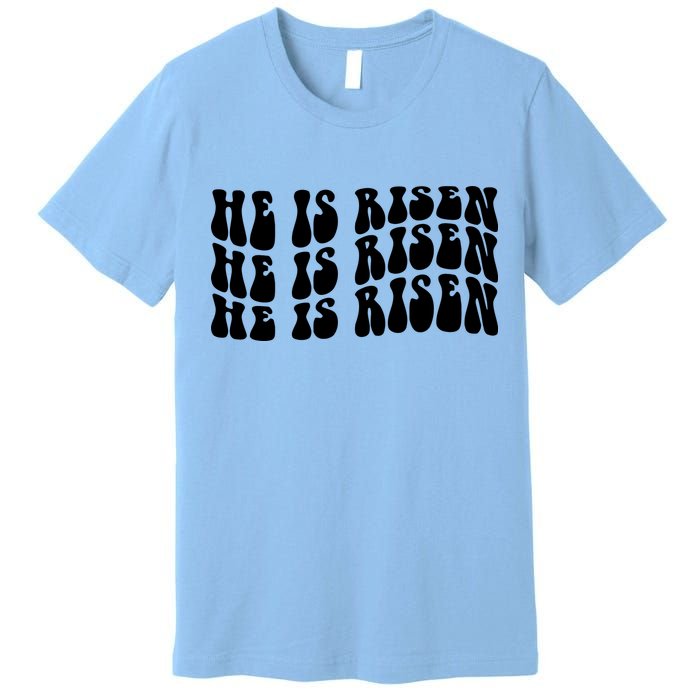 He Is Risen Jesus Retro Groovy Easter Premium T-Shirt