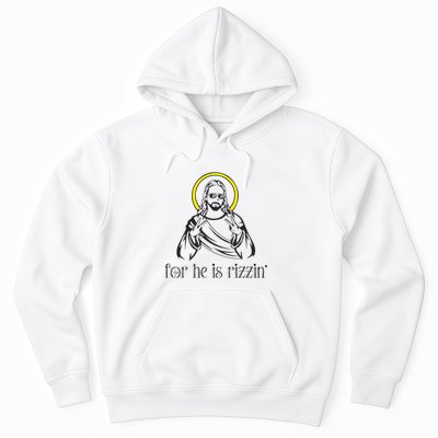 He Is Rizzin Funny Christian Religious Easter Sunday Hoodie