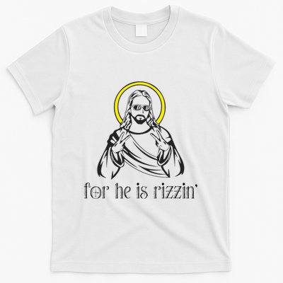 He Is Rizzin Funny Christian Religious Easter Sunday T-Shirt