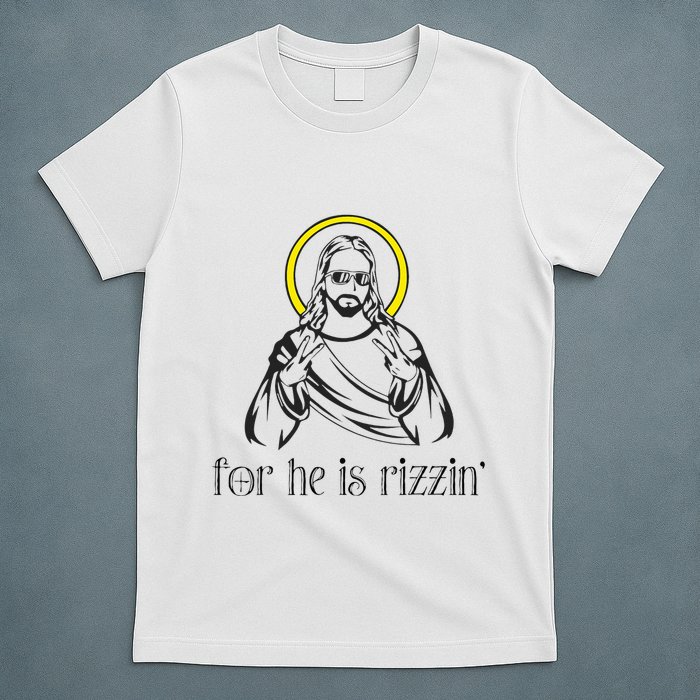 He Is Rizzin Funny Christian Religious Easter Sunday T-Shirt
