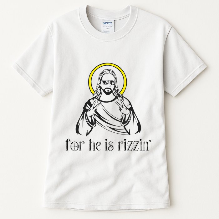 He Is Rizzin Funny Christian Religious Easter Sunday Tall T-Shirt