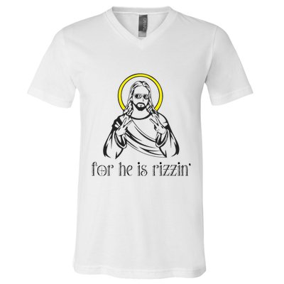 He Is Rizzin Funny Christian Religious Easter Sunday V-Neck T-Shirt