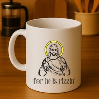 He Is Rizzin Funny Christian Religious Easter Sunday Mug