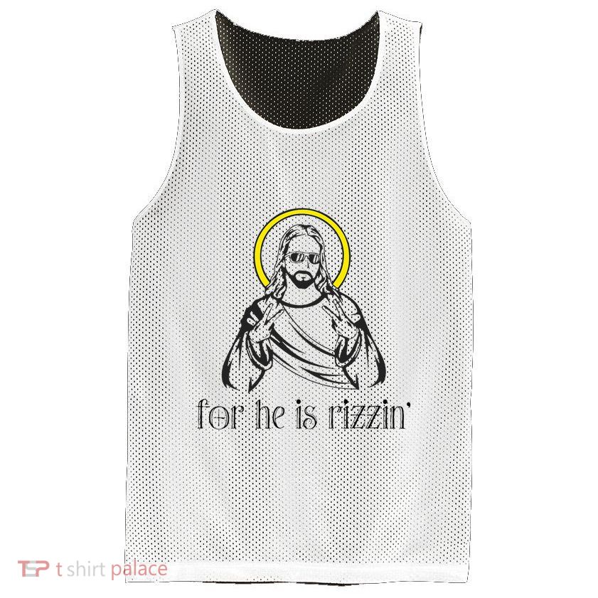 He Is Rizzin Funny Christian Religious Easter Sunday Mesh Reversible Basketball Jersey Tank