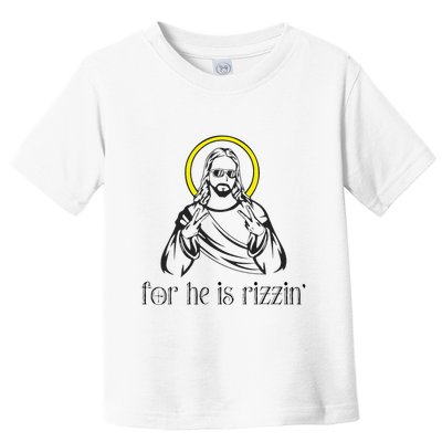 He Is Rizzin Funny Christian Religious Easter Sunday Toddler T-Shirt