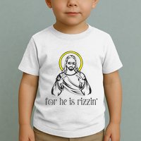 He Is Rizzin Funny Christian Religious Easter Sunday Toddler T-Shirt