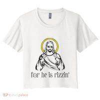 He Is Rizzin Funny Christian Religious Easter Sunday Crop Top