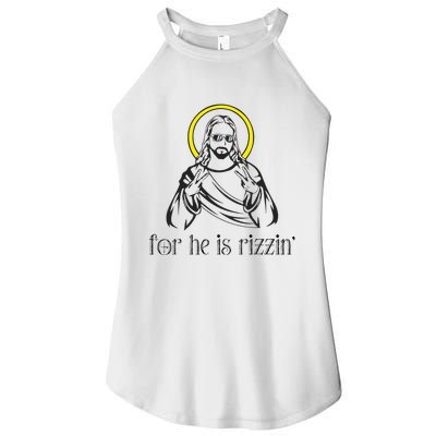 He Is Rizzin Funny Christian Religious Easter Sunday Women's Perfect Tri Rocker Tank