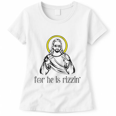 He Is Rizzin Funny Christian Religious Easter Sunday Womens T-Shirt