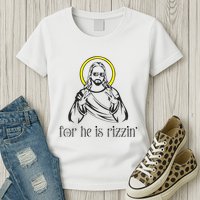 He Is Rizzin Funny Christian Religious Easter Sunday Womens T-Shirt