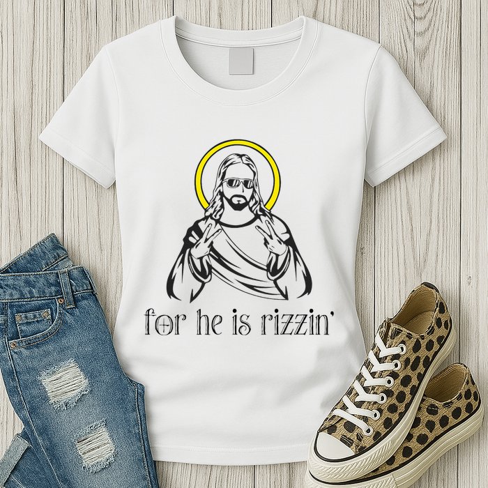 He Is Rizzin Funny Christian Religious Easter Sunday Womens T-Shirt