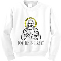 He Is Rizzin Funny Christian Religious Easter Sunday Kids Sweatshirt