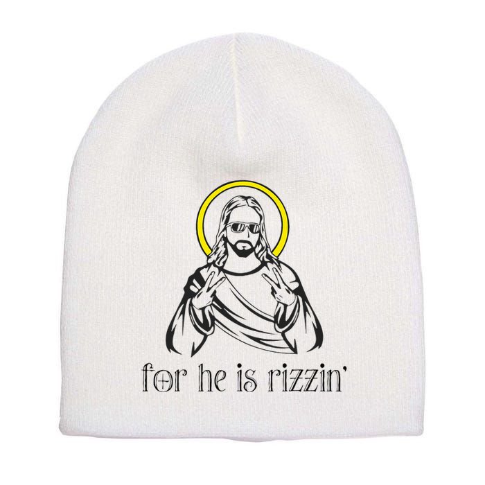 He Is Rizzin Funny Christian Religious Easter Sunday Short Acrylic Beanie