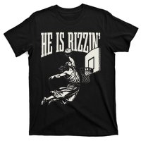 He Is Rizzin Jesus Playing Basketball T-Shirt