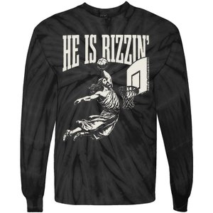 He Is Rizzin Jesus Playing Basketball Tie-Dye Long Sleeve Shirt