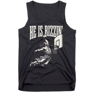 He Is Rizzin Jesus Playing Basketball Tank Top